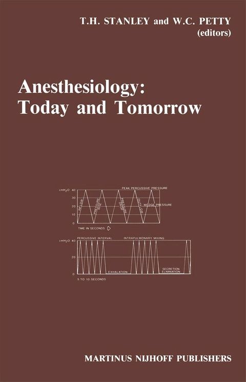 Anesthesiology: Today and Tomorrow(Kobo/電子書)