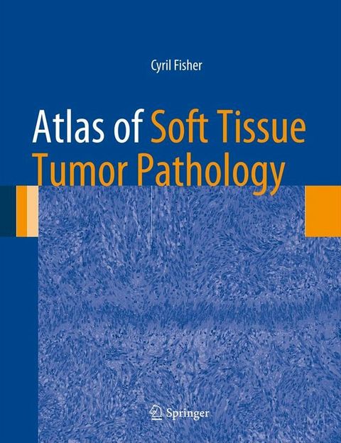 Atlas of Soft Tissue Tumor Pathology(Kobo/電子書)