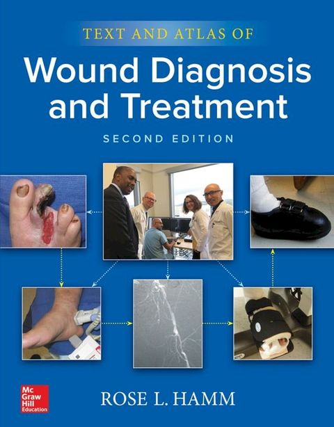 Text and Atlas of Wound Diagnosis and Treatment, Second Edition(Kobo/電子書)