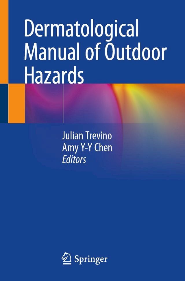  Dermatological Manual of Outdoor Hazards(Kobo/電子書)