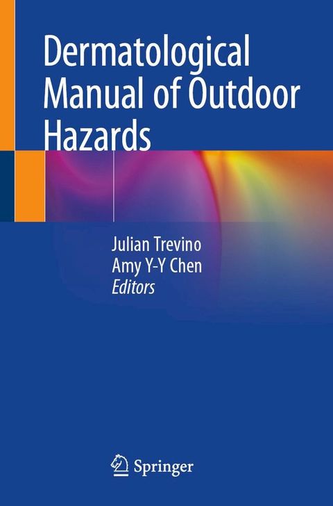 Dermatological Manual of Outdoor Hazards(Kobo/電子書)