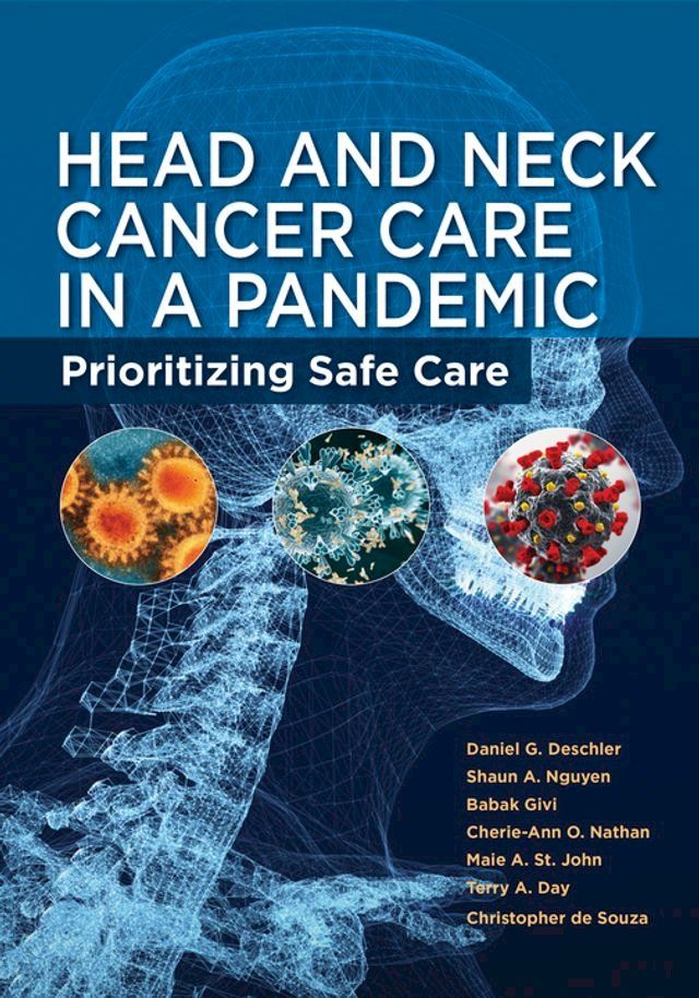  Head and Neck Cancer Care in a Pandemic(Kobo/電子書)