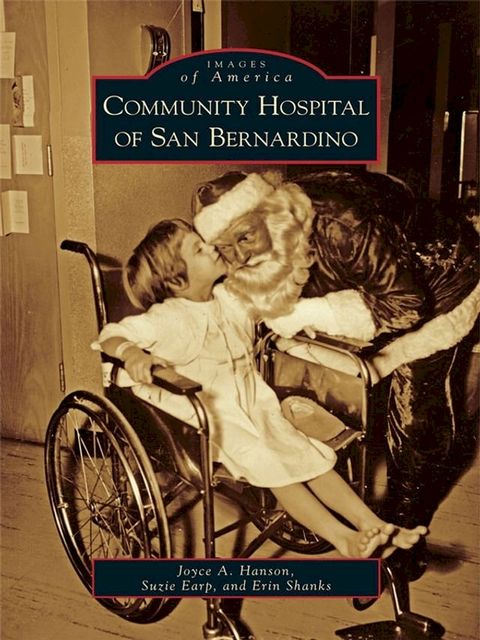 Community Hospital of San Bernardino(Kobo/電子書)