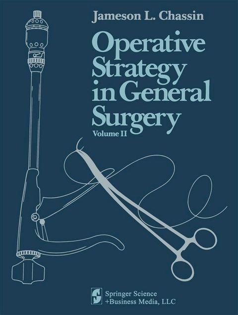 Operative Strategy in General Surgery. An Expositive Atlas(Kobo/電子書)