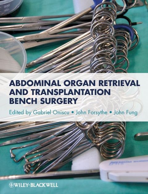 Abdominal Organ Retrieval and Transplantation Bench Surgery(Kobo/電子書)