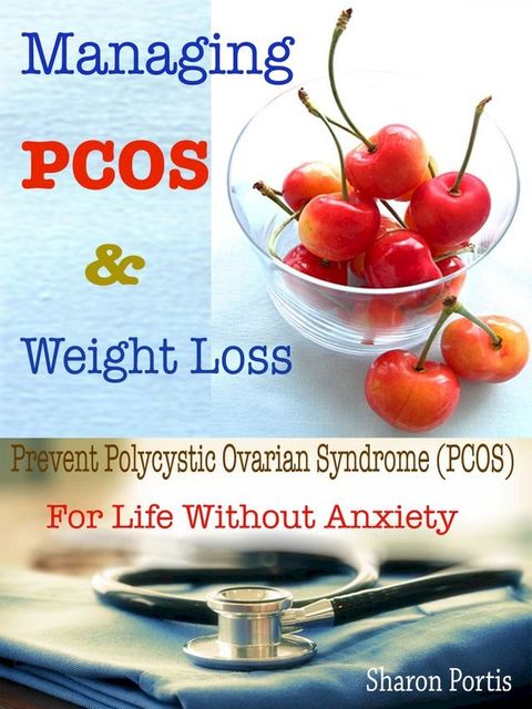 Managing PCOS & Weight Loss(Kobo/電子書)