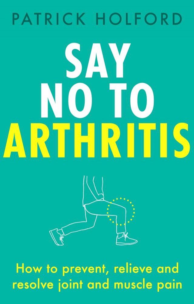  Say No To Arthritis(Kobo/電子書)