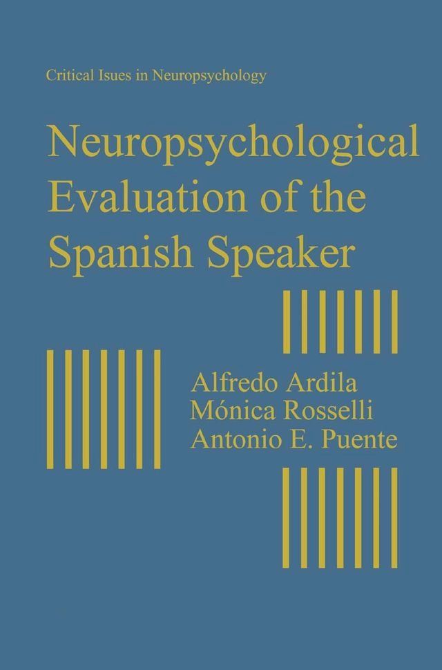  Neuropsychological Evaluation of the Spanish Speaker(Kobo/電子書)