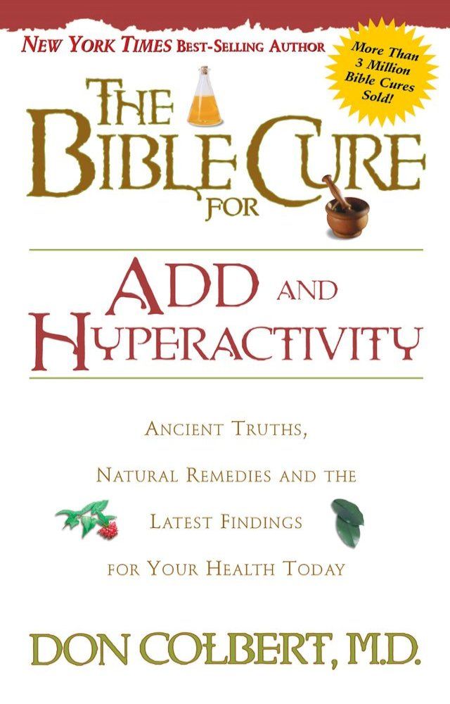  The Bible Cure for ADD and Hyperactivity(Kobo/電子書)