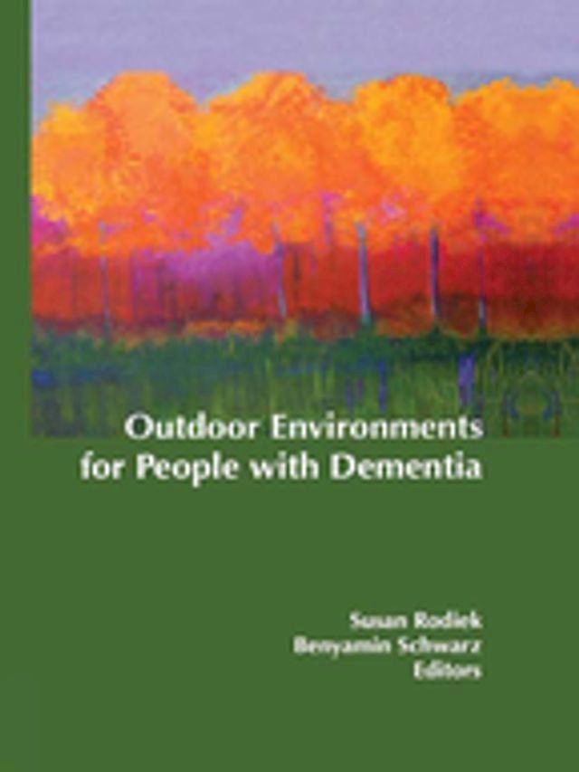  Outdoor Environments for People with Dementia(Kobo/電子書)