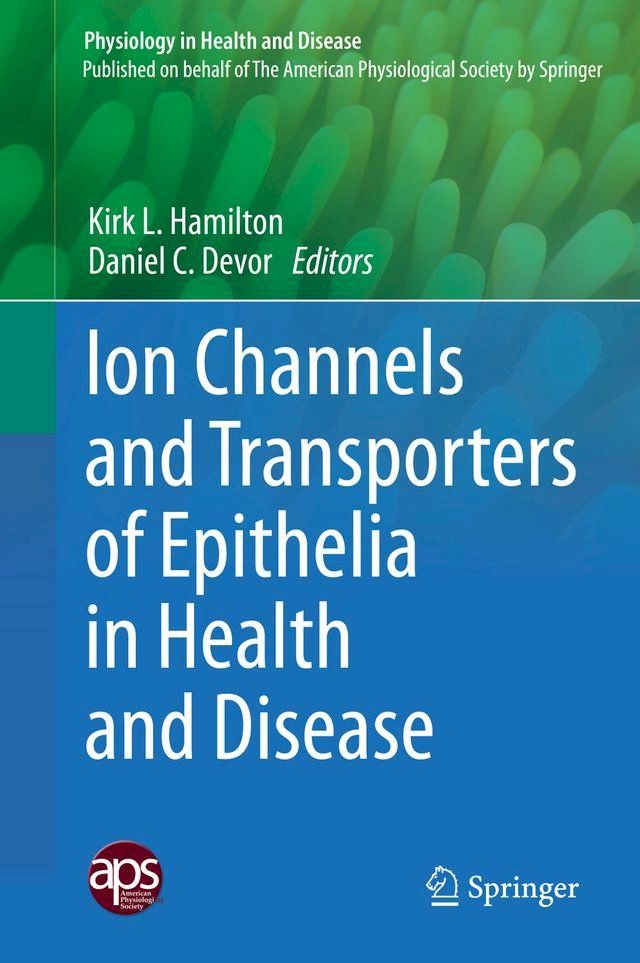  Ion Channels and Transporters of Epithelia in Health and Disease(Kobo/電子書)