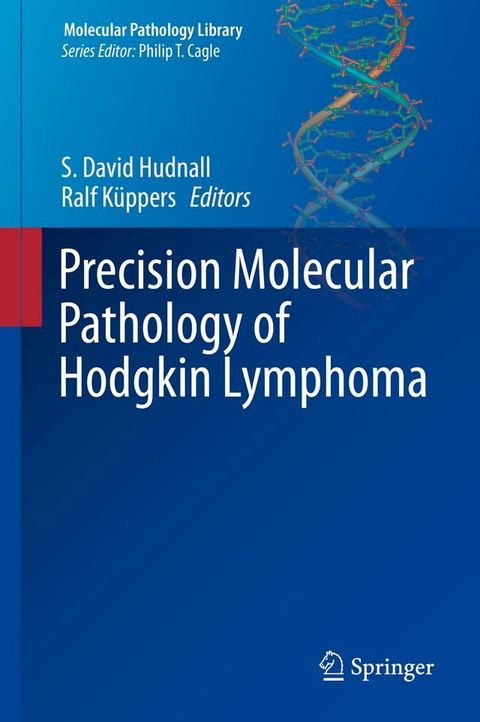 Precision Molecular Pathology of Hodgkin Lymphoma(Kobo/電子書)