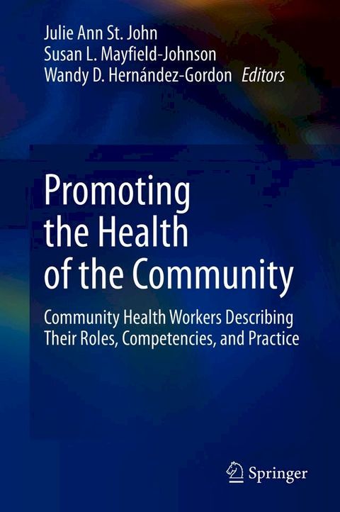 Promoting the Health of the Community(Kobo/電子書)