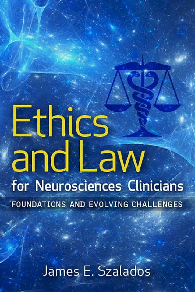  Ethics and Law for Neurosciences Clinicians(Kobo/電子書)