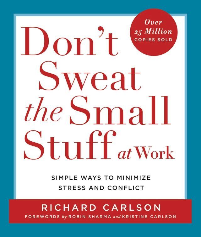  Don't Sweat the Small Stuff at Work(Kobo/電子書)