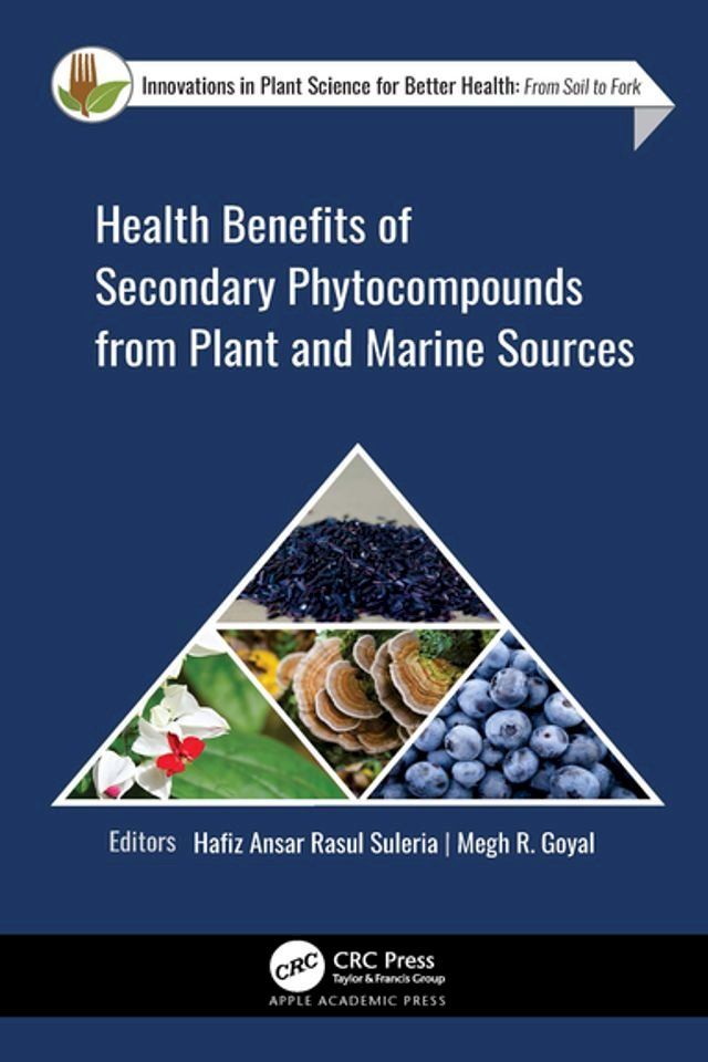  Health Benefits of Secondary Phytocompounds from Plant and Marine Sources(Kobo/電子書)