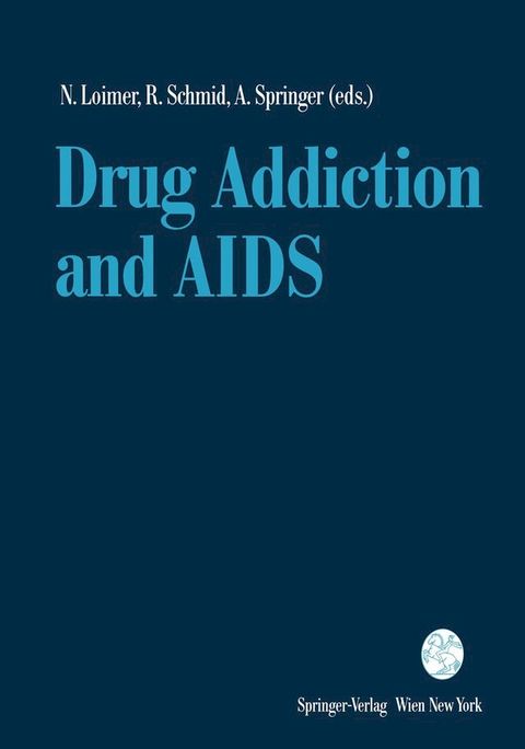 Drug Addiction and AIDS(Kobo/電子書)