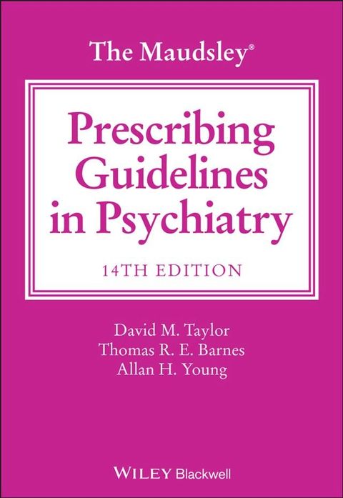 The Maudsley Prescribing Guidelines in Psychiatry(Kobo/電子書)