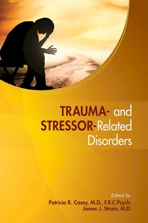 Trauma- and Stressor-Related Disorders(Kobo/電子書)