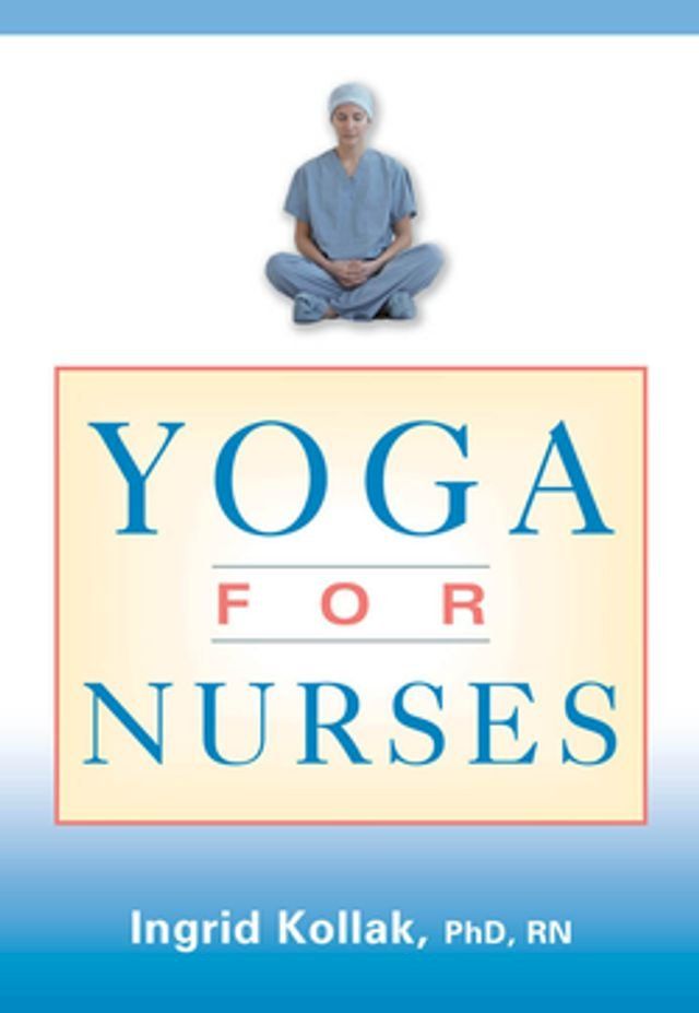  Yoga for Nurses(Kobo/電子書)