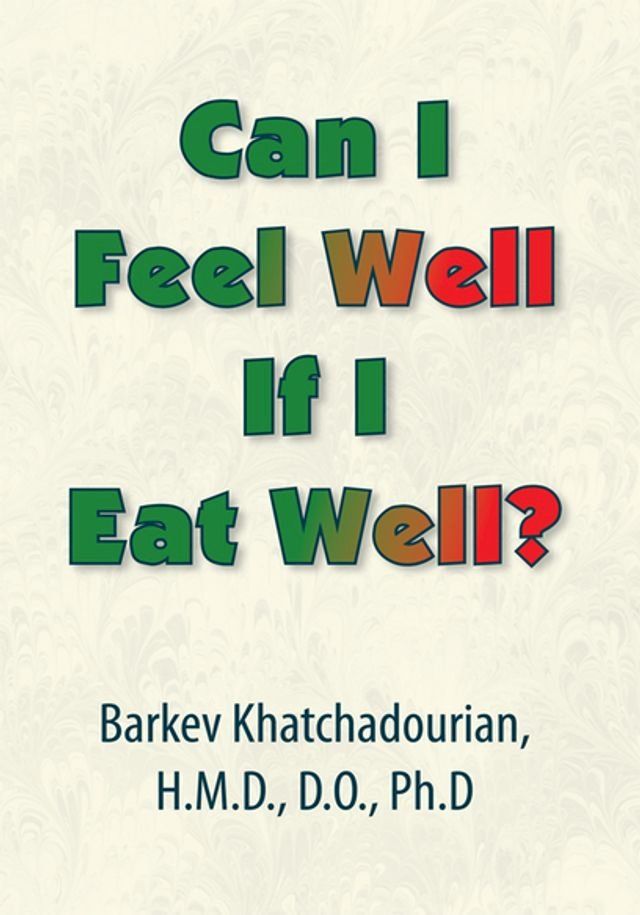  Can I Feel Well If I Eat Well?(Kobo/電子書)