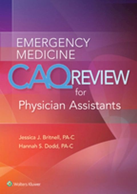 Emergency Medicine CAQ Review for Physician Assistants(Kobo/電子書)