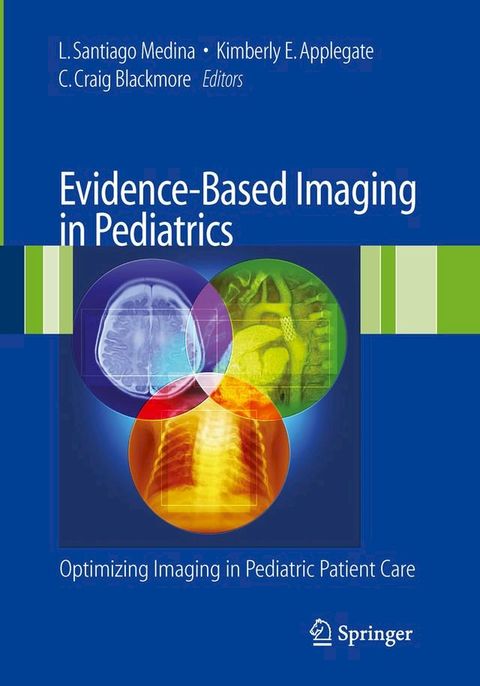 Evidence-Based Imaging in Pediatrics(Kobo/電子書)