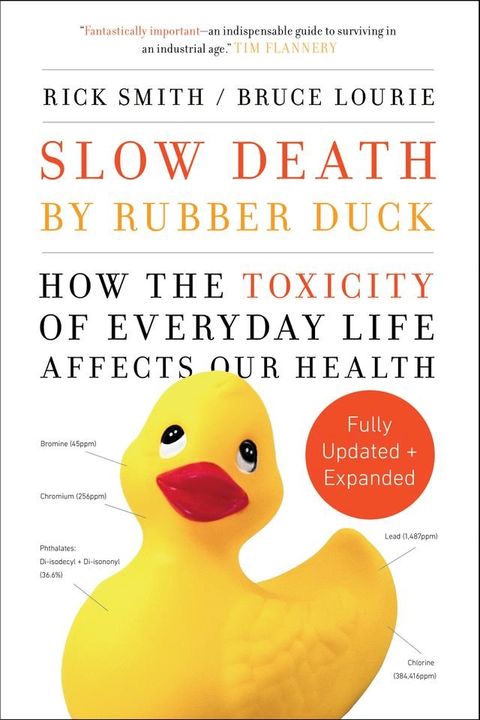 Slow Death by Rubber Duck Fully Expanded and Updated(Kobo/電子書)