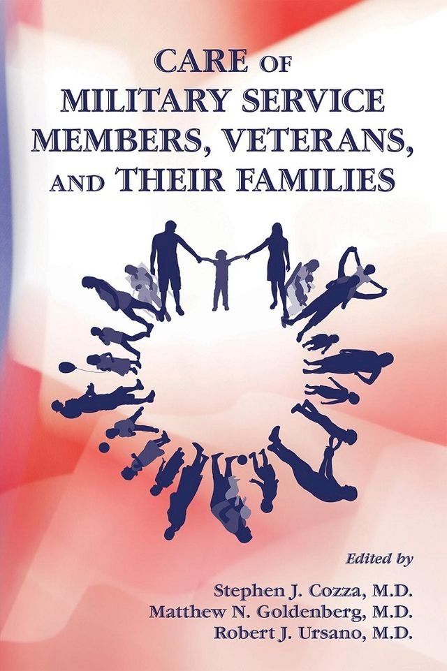  Care of Military Service Members, Veterans, and Their Families(Kobo/電子書)