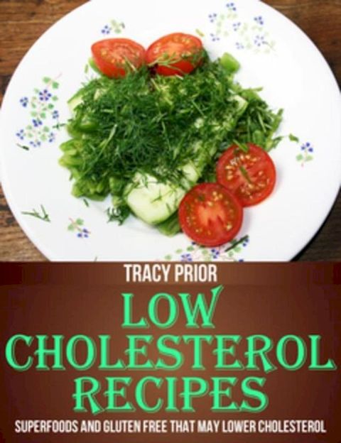 Low Cholesterol Recipes(Kobo/電子書)