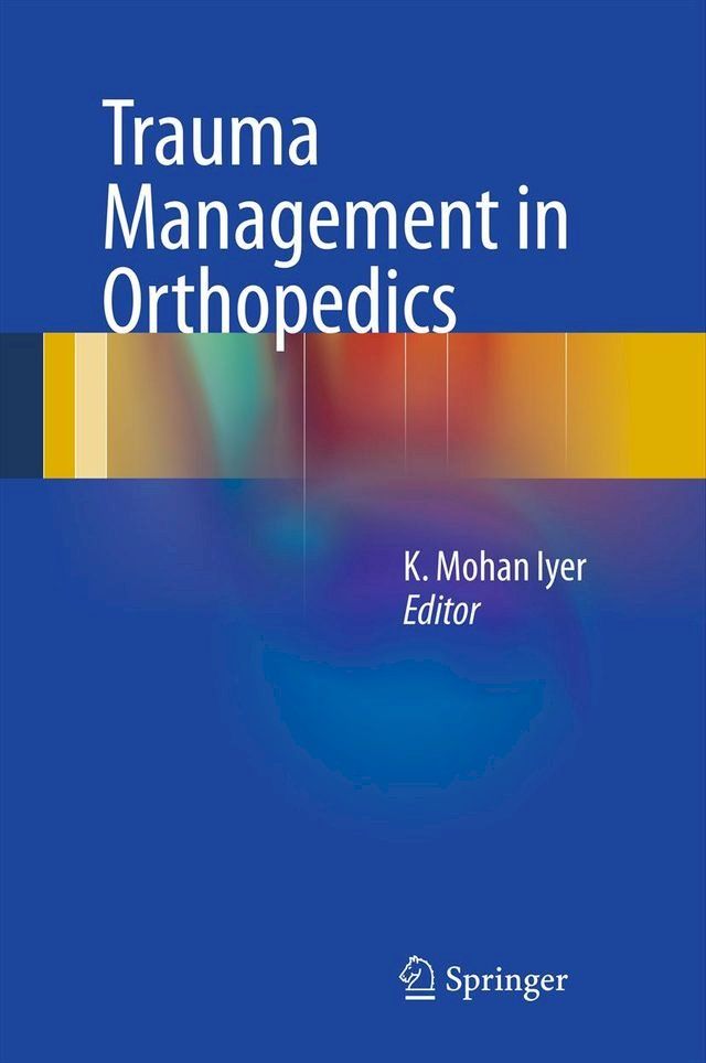  Trauma Management in Orthopedics(Kobo/電子書)