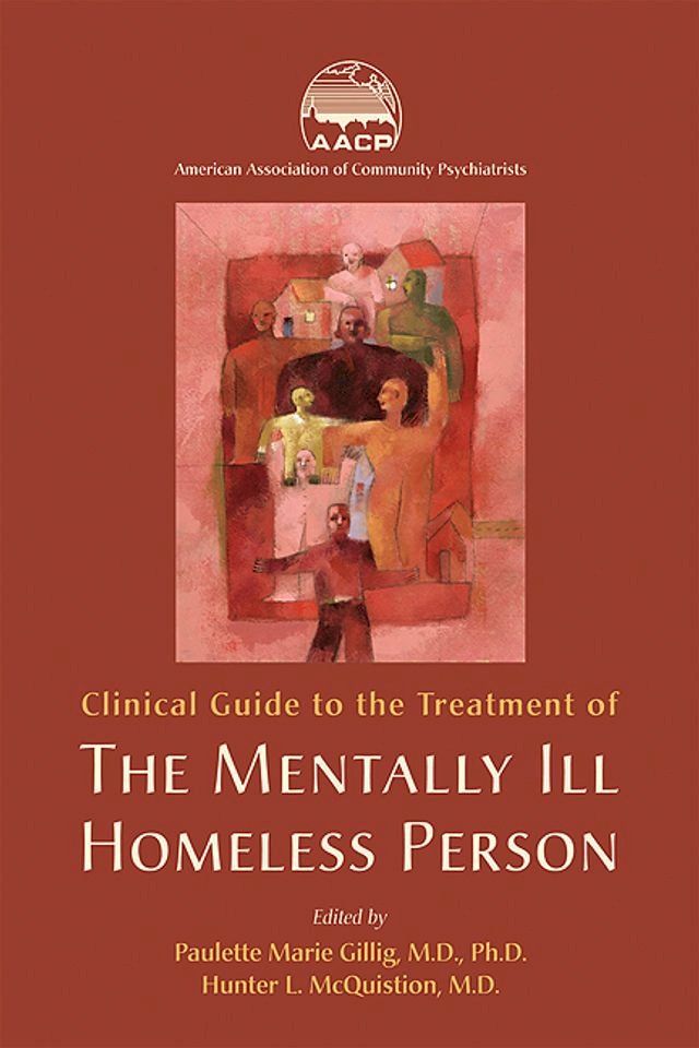  Clinical Guide to the Treatment of the Mentally Ill Homeless Person(Kobo/電子書)