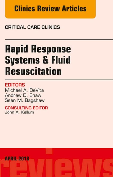 Rapid Response Systems/Fluid Resuscitation, An Issue of Critical Care Clinics(Kobo/電子書)