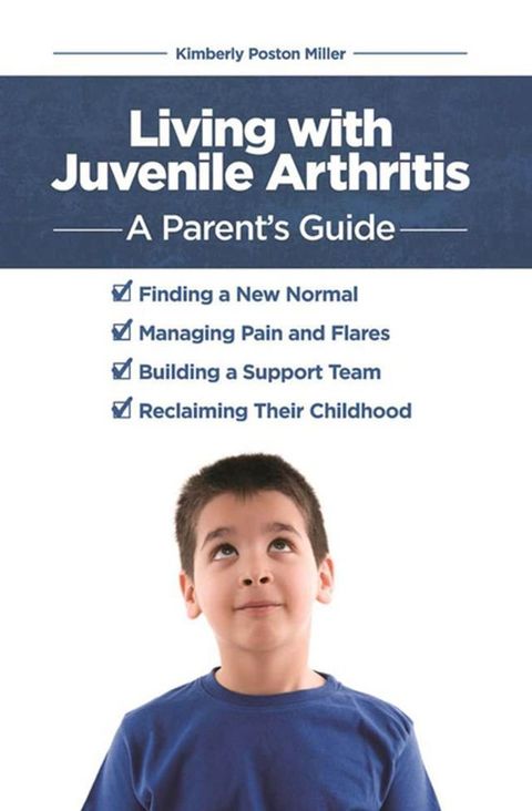 Living with Juvenile Arthritis(Kobo/電子書)