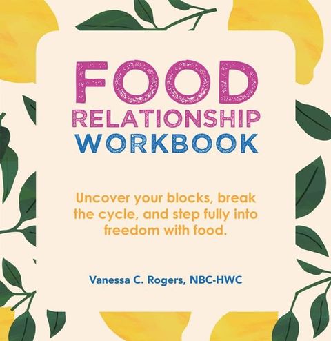 Food Relationship Workbook(Kobo/電子書)