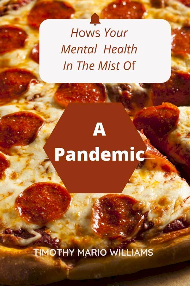  How's Yours Mental Health In The Middle Of A Pandemic(Kobo/電子書)