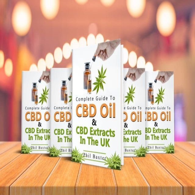  Guide To CBD Oil And CBD Extracts In The UK(Kobo/電子書)