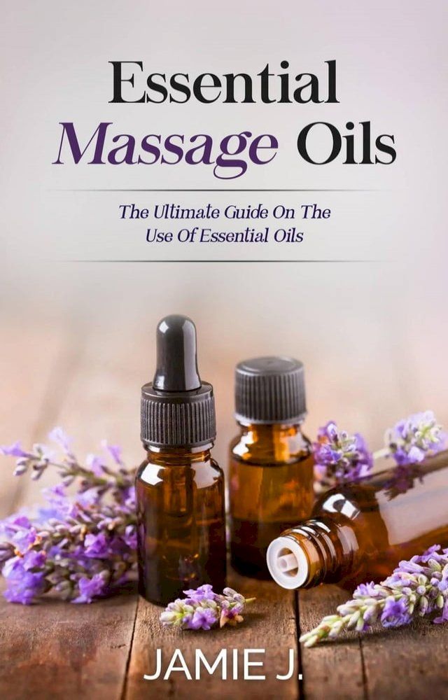  Essential Massage Oils(Kobo/電子書)