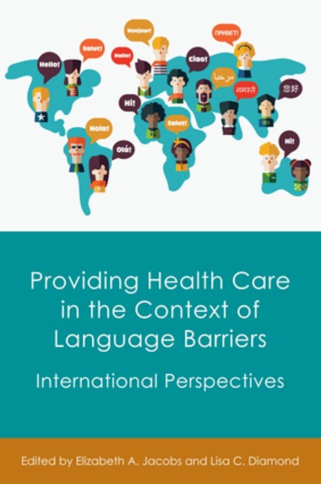  Providing Health Care in the Context of Language Barriers(Kobo/電子書)