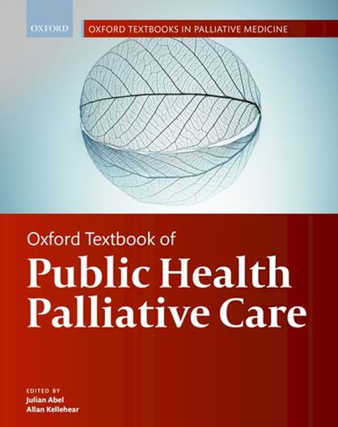 Oxford Textbook of Public Health Palliative Care(Kobo/電子書)