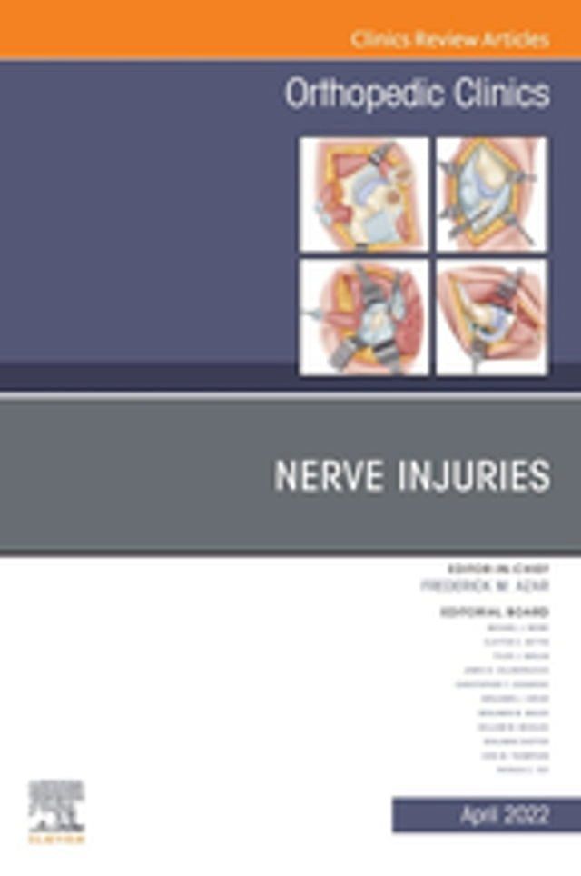  Nerve Injuries, An Issue of Orthopedic Clinics, E-Book(Kobo/電子書)