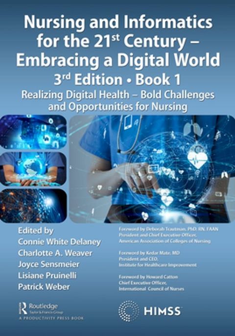 Nursing and Informatics for the 21st Century - Embracing a Digital World, Book 1(Kobo/電子書)