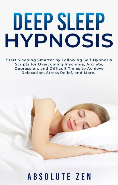 Deep Sleep Hypnosis(Kobo/電子書)