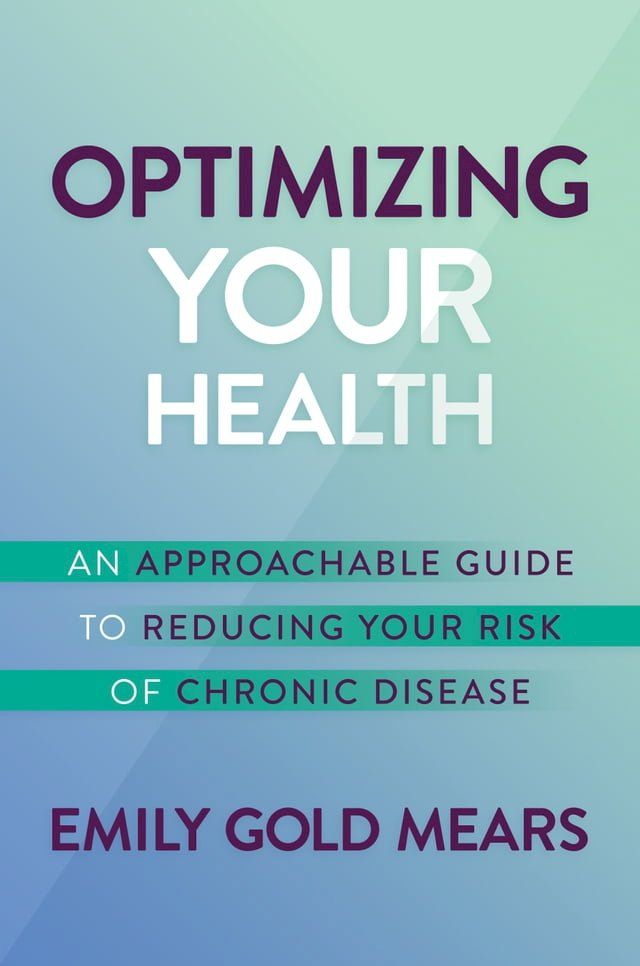  Optimizing Your Health(Kobo/電子書)