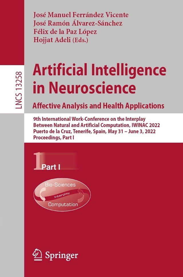  Artificial Intelligence in Neuroscience: Affective Analysis and Health Applications(Kobo/電子書)