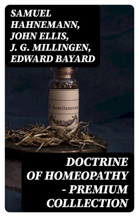 Doctrine of Homeopathy – Premium Colllection(Kobo/電子書)