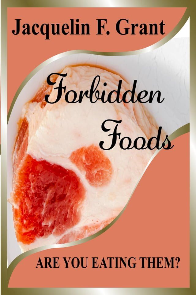  Forbidden Foods: Are You Eating Them?(Kobo/電子書)