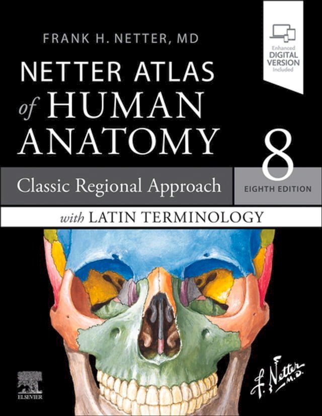  Netter Atlas of Human Anatomy: Classic Regional Approach with Latin Terminology(Kobo/電子書)