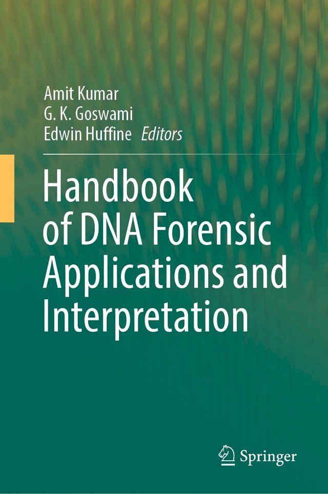  Handbook of DNA Forensic Applications and Interpretation(Kobo/電子書)