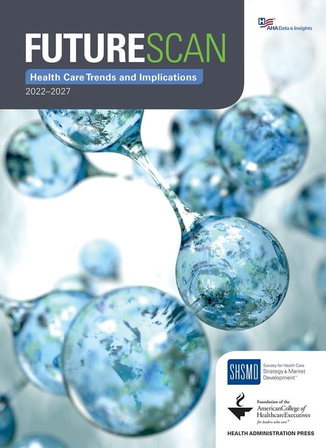  Futurescan 2022–2027: Health Care Trends and Implications(Kobo/電子書)